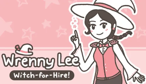 Wrenny Lee: Witch-for-Hire!
