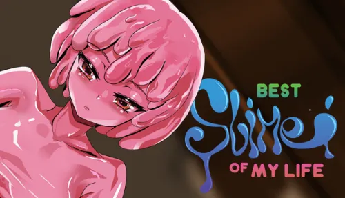 Best Slime of my Life
