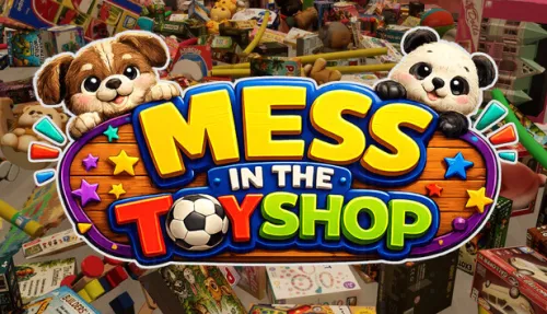 Mess in the Toy Shop
