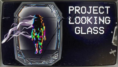 Project Looking Glass