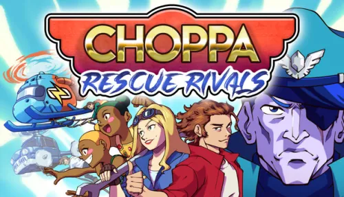 Choppa: Rescue Rivals