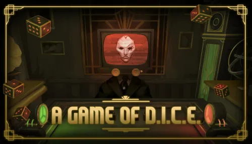A Game of D.I.C.E.