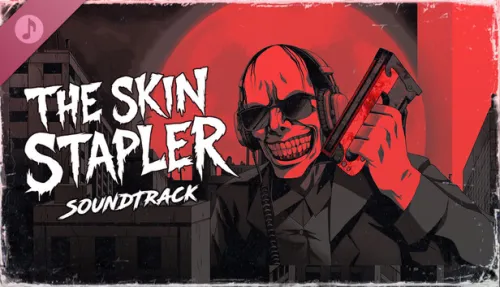 The Skin Stapler Soundtrack
