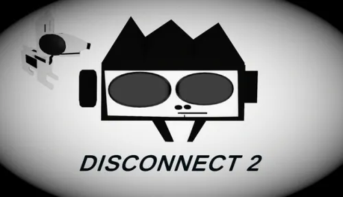 Disconnect 2