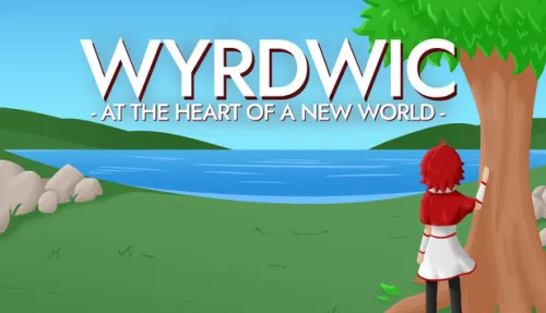 Wyrdwic: At the Heart of a New World