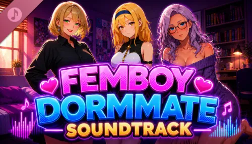 Femboy Dormmate Soundtrack