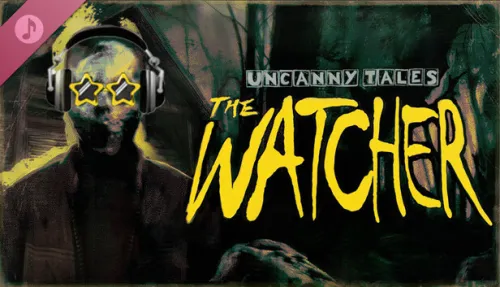 Uncanny Tales: The Watcher - Original Soundtrack