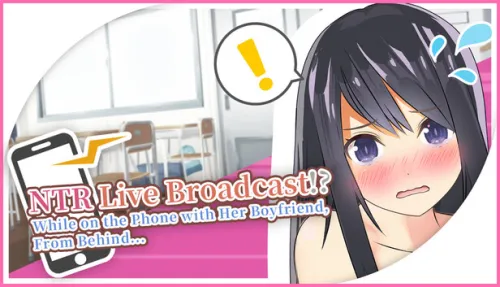 NTR Live Broadcast!? While on Phone with Her Boyfriend, From Behind...