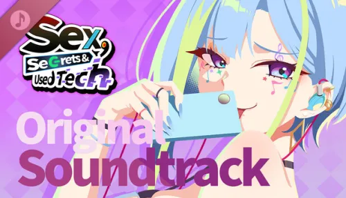 Sex, Secrets & Used Tech -Original Soundtrack-