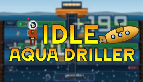 Idle Aqua Driller