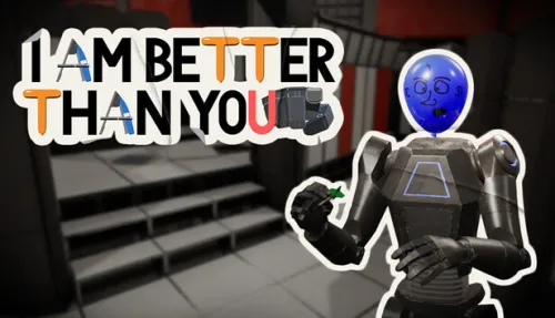 I Am Better Than You