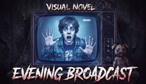 Visual Novel: EVENING BROADCAST