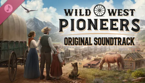 Wild West Pioneers - Original Soundtrack