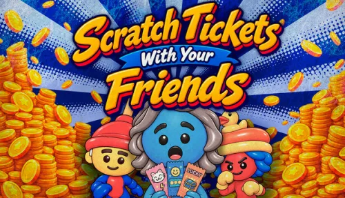 Scratch Tickets With Your Friends 🎰