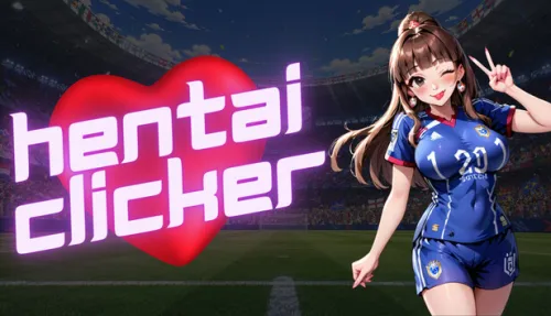 Hentai Clicker: Nazumi is streaming