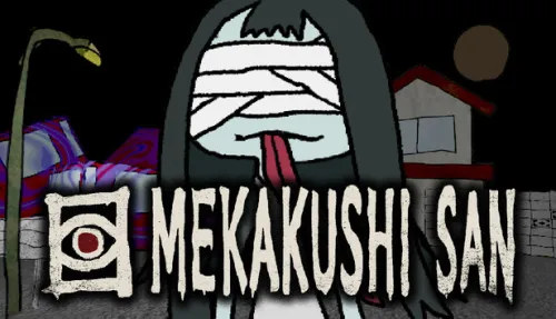 MEKAKUSHI-SAN