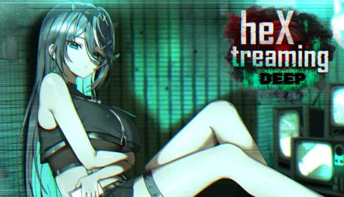 heXtreaming:Deep