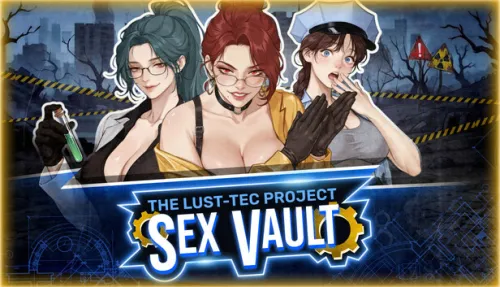 Sex Vault: The Lust-Tec Project