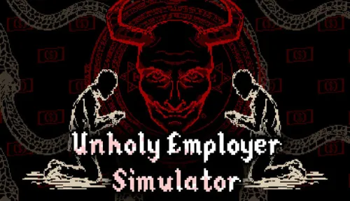 Unholy Employer Simulator