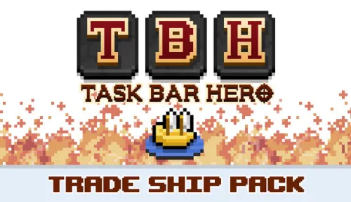 TBH : Task Bar Hero - Trade ship Pack