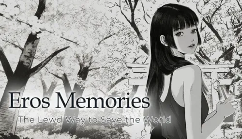 Eros Memories: The Lewd Way to Save the World
