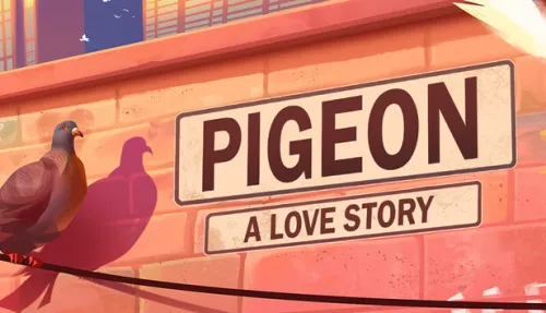 Pigeon: A Love Story
