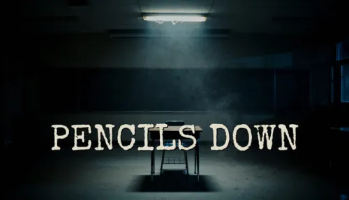 PENCILS DOWN™