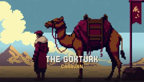 The Göktürk: Caravan