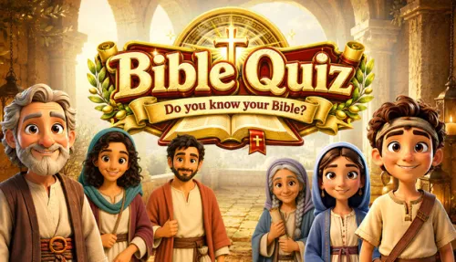 Bible Quiz Trivia - Do you know your Bible?