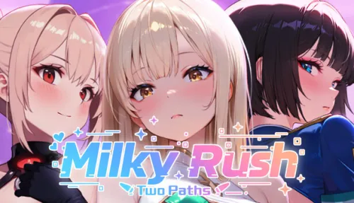 Milky Rush-Two Paths