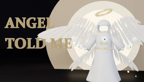 Angel Told Me
