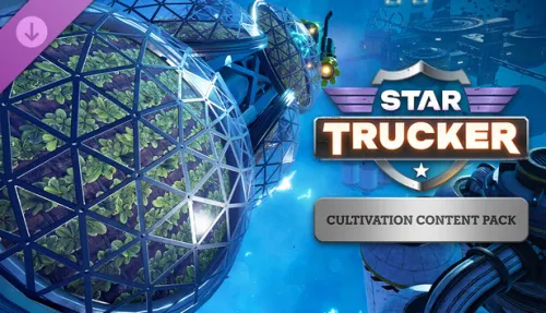 Star Trucker - Cultivation Content Pack