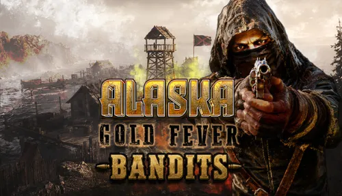 Alaska Gold Fever - Bandits