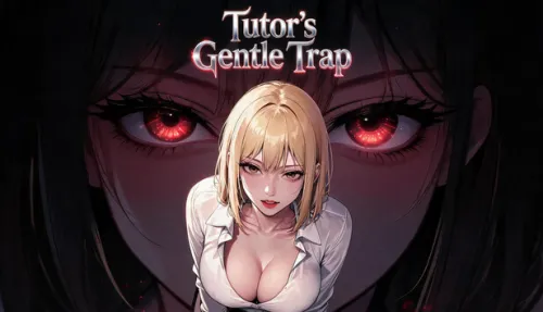 Tutor's Gentle Trap