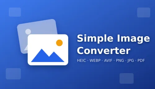 Simple Image Converter — HEIC, WEBP, AVIF, PNG, JPG, PDF