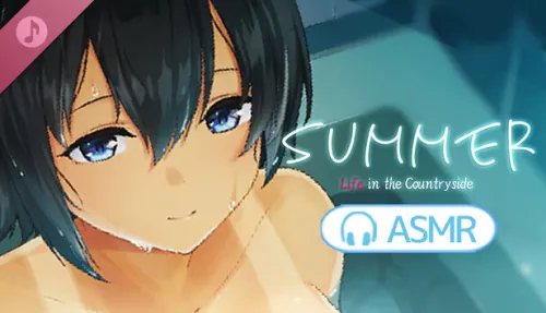 【Summer~Life in the Countryside~ ASMR】Lewd Days with My Longtime Friend
