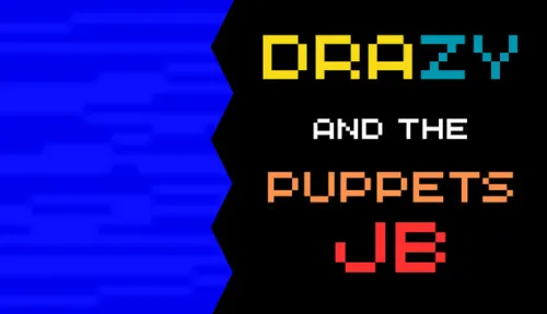 Drazy and the Puppets JB