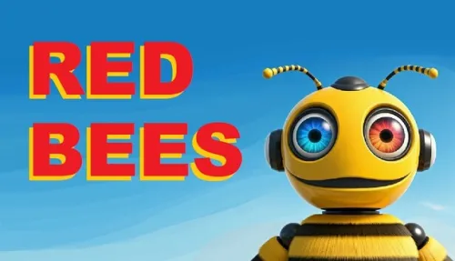 RED BEES