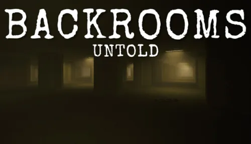 Backrooms Untold