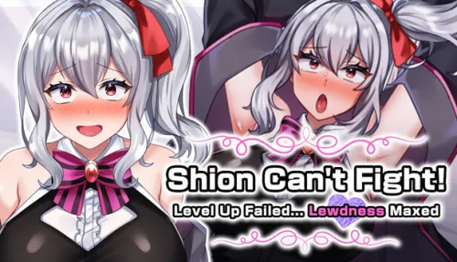 Shion Can't Fight! Level Up Failed... Lewdness Maxed