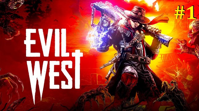 Evil West Прохождение - Стрим #1 evil west, эвил вест, эвил вест прохождение, evil west прохождение на русском, эвил вест прохождение на русском, стрим эвил вест, прохождение игры evil west